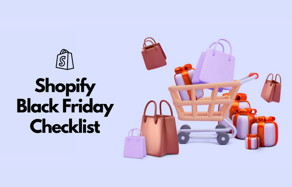 Shopify BFCM Checklist