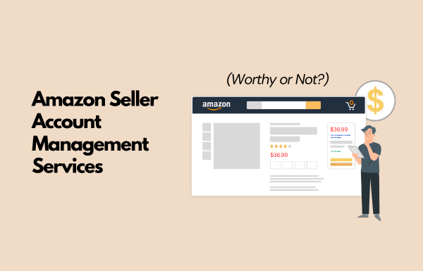 Amazon Seller Account Management