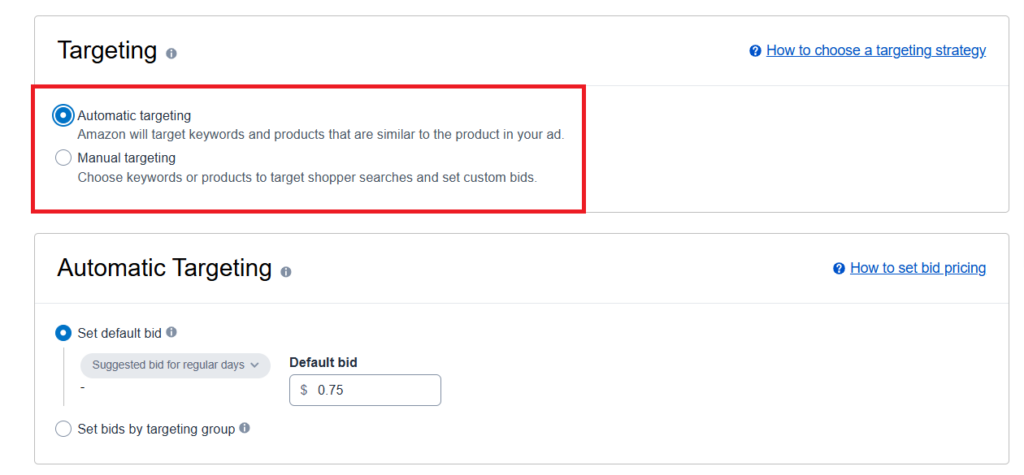 Amazon campaign setup screen displaying target type selection between Automatic and Manual targeting