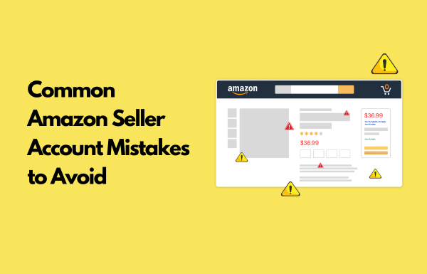Common Amazon Seller Mistakes